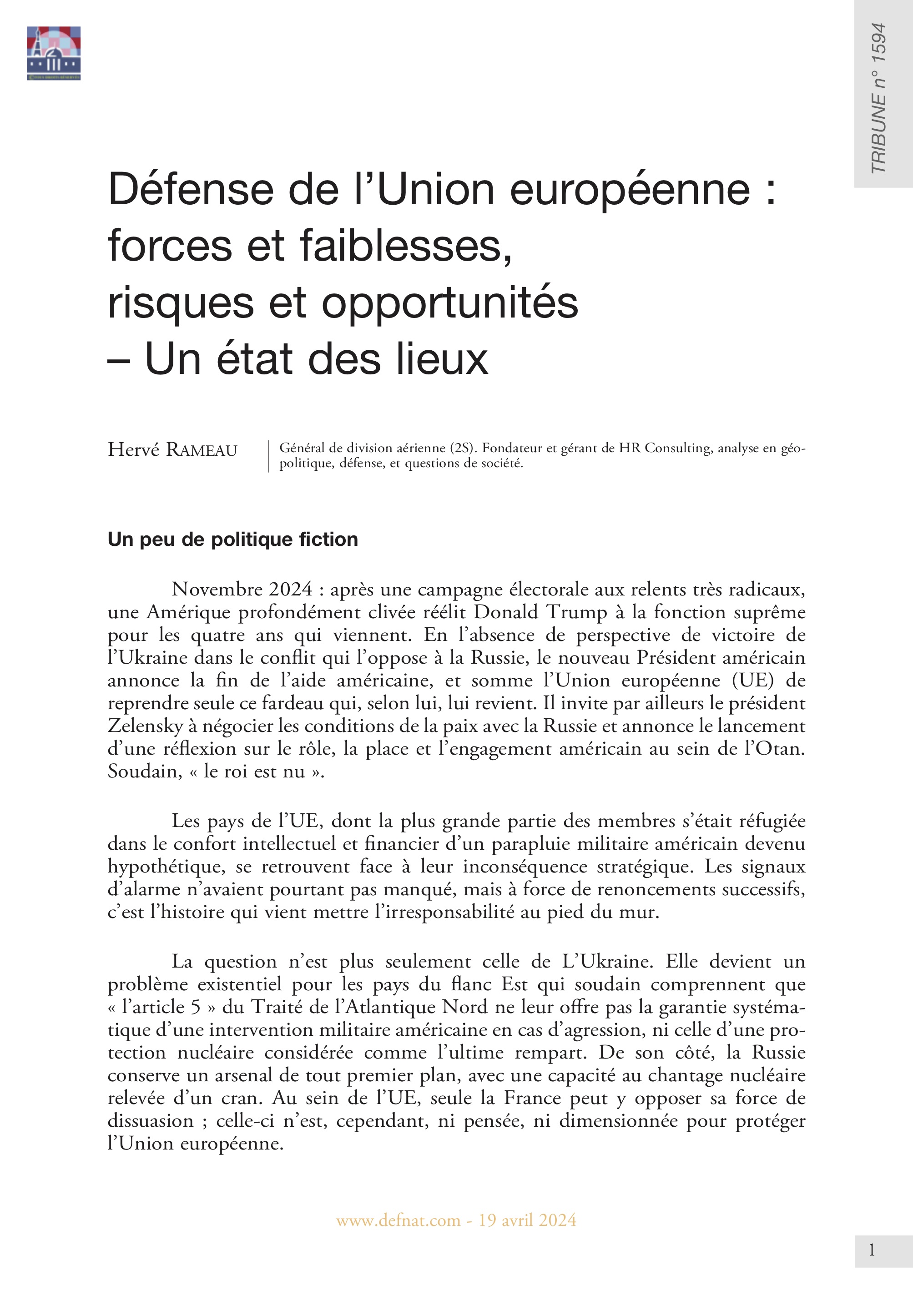 Défense de l’Union européenne : forces et faiblesses, risques et opportunités – Un état des lieux (T 1594)
